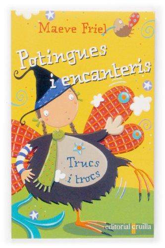 Trucs i trocs (Potingues i encanteris)