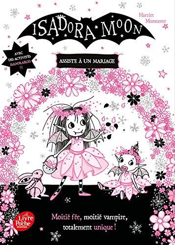 Isadora Moon. Isadora Moon assiste à un mariage