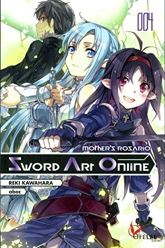 Sword art online. Vol. 4. Mother's Rosario