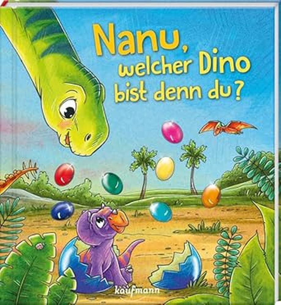 Nanu, welcher Dino bist denn du?: Mein Funkel-Bilderbuch mit Glitzersteinen (Bilderbuch mit integriertem Extra: Kinderbücher ab 3 Jahre)