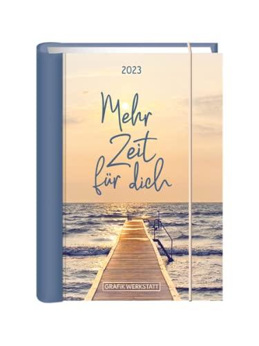 Terminplaner 2023 "Mehr Zeit für dich": Terminplaner Hardcover