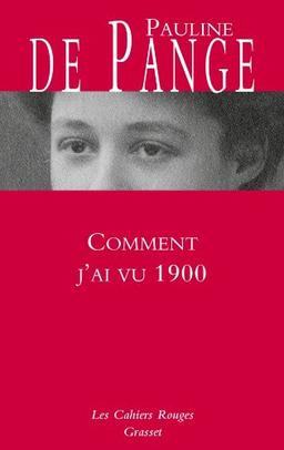 Comment j'ai vu 1900