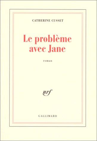 Le problème avec Jane