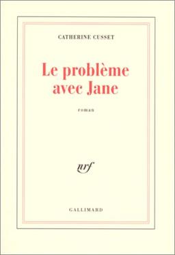 Le problème avec Jane