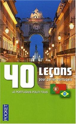 40 leçons pour parler portugais : le portugais pour tous