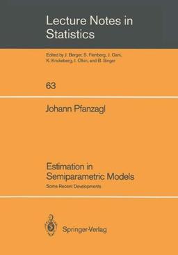 Estimation in Semiparametric Models: Some Recent Developments (Lecture Notes in Statistics)