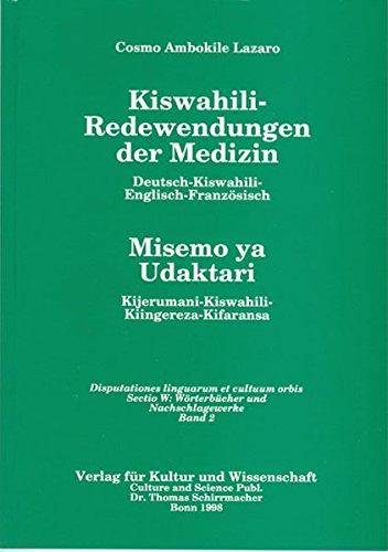 Kiswahili-Redewendungen der Medizin - Deutsch - Kiswahili - Englisch - Französisch