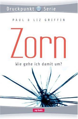 Zorn - Wie gehe ich damit um?