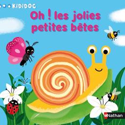 Oh ! les jolies petites bêtes