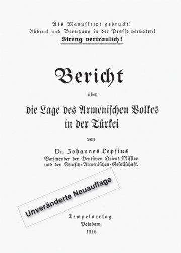 Bericht über die Lage des Armenischen Volkes in der Türkei