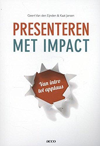 Presenteren met impact: van intro tot applaus