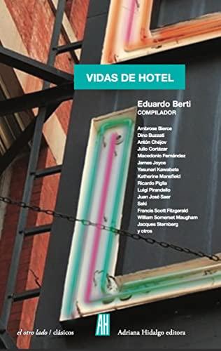 VIDAS DE HOTEL (El otro lado)