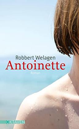 Antoinette (Oktaven: Das kleine feine Imprint für Kunst im Leben und Lebenskunst)