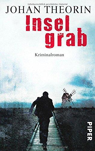 Inselgrab: Kriminalroman (Öland-Reihe, Band 4)