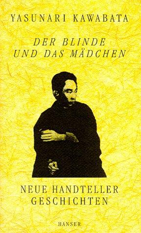 Der Blinde und das Mädchen: Neue Handtellergeschichten