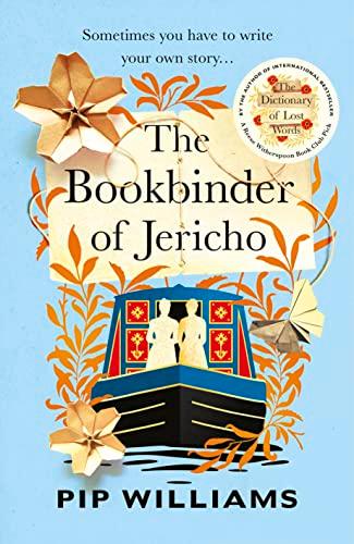 The Bookbinder of Jericho: From the author of Reese Witherspoon Book Club Pick The Dictionary of Lost Words