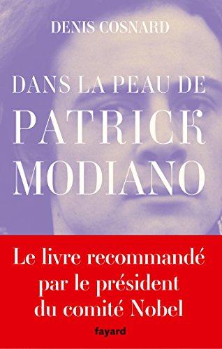 Dans la peau de Patrick Modiano