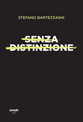 Senza distinzione. Di sesso, di razza, di lingua (Idee)