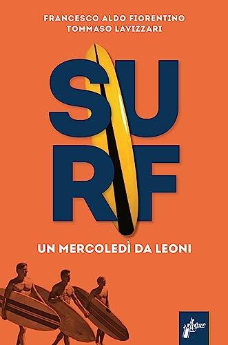 Surf. Un mercoledì da leoni (Ombre rosse)