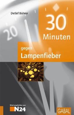 30 Minuten gegen Lampenfieber