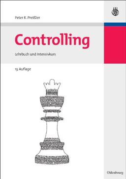 Controlling: Lehrbuch und Intensivkurs