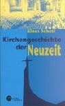 Kirchengeschichte der Neuzeit 2