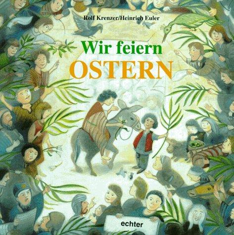 Wir feiern Ostern