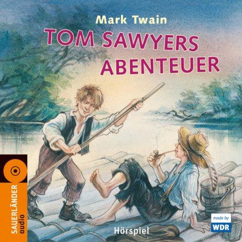 Tom Sayers Abenteuer: Hörspiel des WDR2