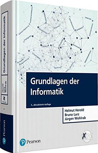 Grundlagen der Informatik (Pearson Studium - IT)