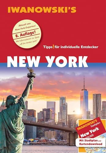 New York - Reiseführer von Iwanowski: Individualreiseführer mit Extra-Stadtplan und Karten-Download (Reisehandbuch)