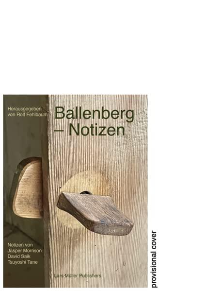 Eine Art zu leben: Ballenberg Notizen