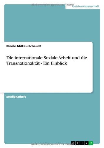 Die internationale Soziale Arbeit und die Transnationalität - Ein Einblick