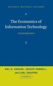 The Economics of Information Technology: An Introduction (Raffaele Mattioli Lectures)