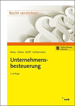 Unternehmensbesteuerung (Recht verstehen)