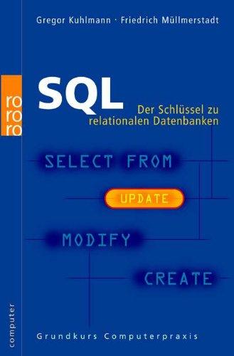 SQL: Der Schlüssel zu relationalen Datenbanken