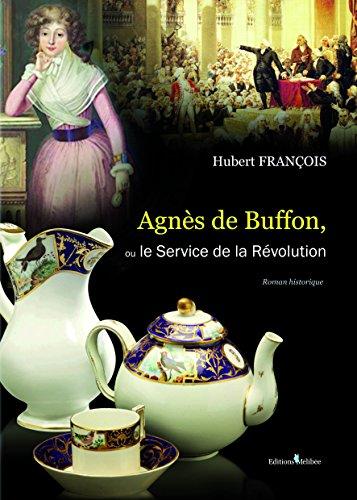 Agnès de Buffon, ou Le Service de la Révolution