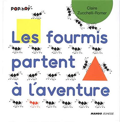 Les fourmis partent à l'aventure