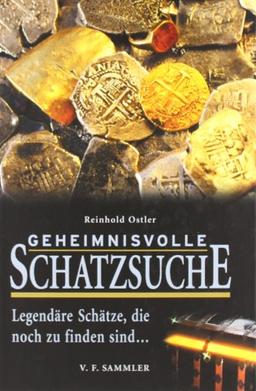 Geheimnisvolle Schatzsuche: Legendäre Schätze, die noch zu finden sind.