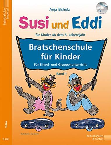 Susi und Eddi - Bratschenschule für Kinder: Für Einzel- und Gruppenunterricht