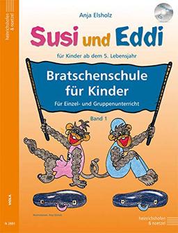 Susi und Eddi - Bratschenschule für Kinder: Für Einzel- und Gruppenunterricht