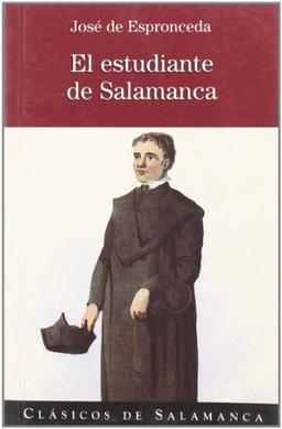 El estudiante de Salamanca (Clásicos de Salamanca, Band 4)