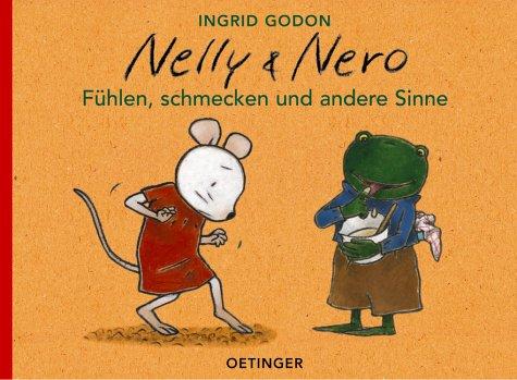 Nelly & Nero, Fühlen, schmecken und andere Sinne