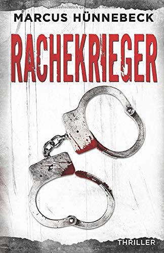 Rachekrieger: Thriller