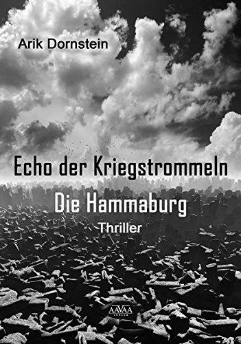 Echo der Kriegstrommeln: Die Hammaburg