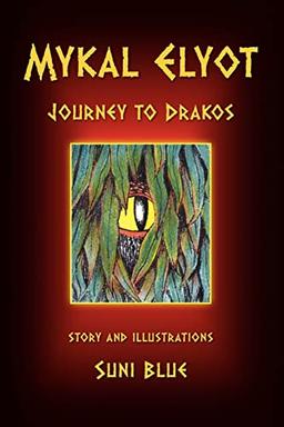 Mykal Elyot: Journey to Drakos