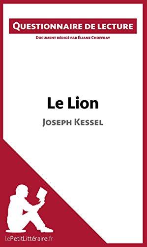 Le Lion de Joseph Kessel : Questionnaire de lecture