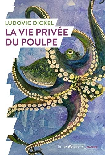 La vie privée du poulpe