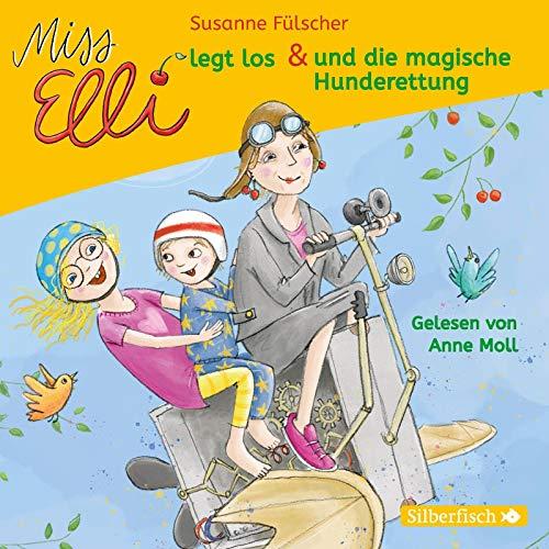 Miss Elli legt los / Miss Elli und die magische Hunderettung: 1 CD