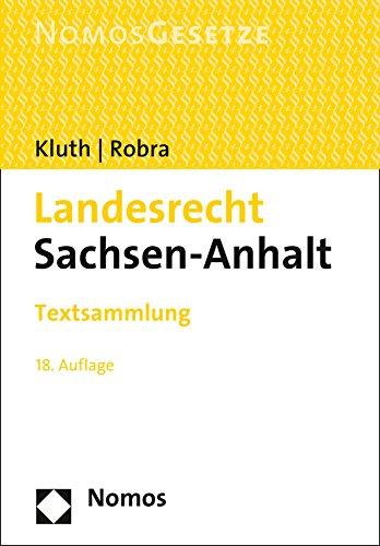 Landesrecht Sachsen-Anhalt: Textsammlung, Rechtsstand: 1. Juli 2015