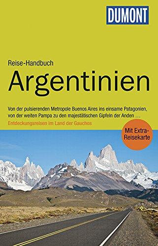 DuMont Reise-Handbuch Reiseführer Argentinien: mit Extra-Reisekarte